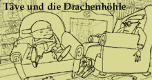 Täve und die Drachenhöhle